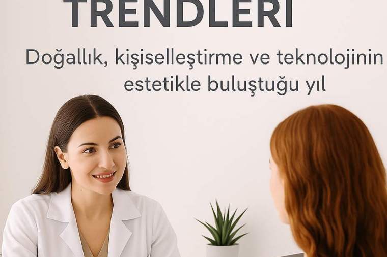 2025’te Meme Estetiğinde Trendler: Doğallık, Yeni Teknolojiler ve Kişiye Özel Yaklaşımlar
